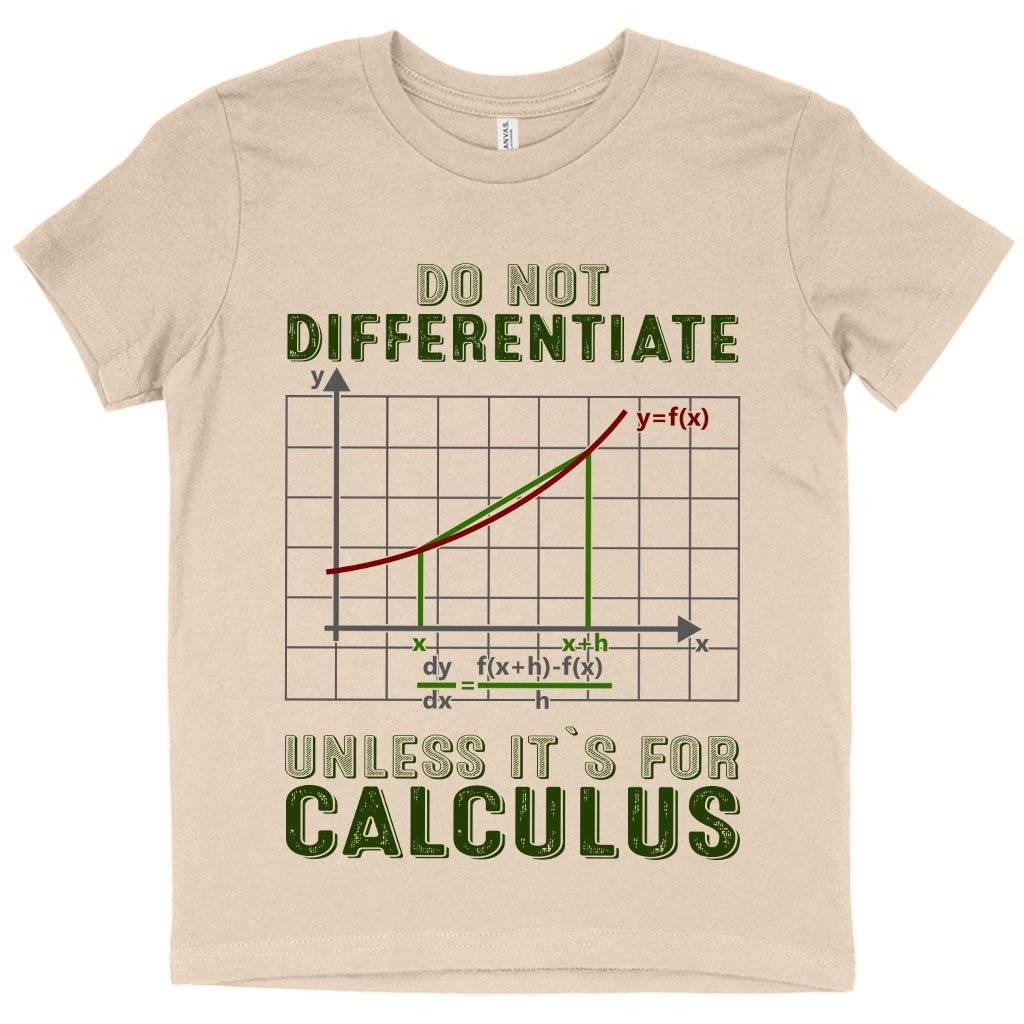 58959-fbf442.jpeg Kids' Do Not Differentiate T-Shirt - Calculus T-Shirts - Math T-Shirts Kids & Baby Kids' Clothing Color : Columbia Blue|Natural|Black