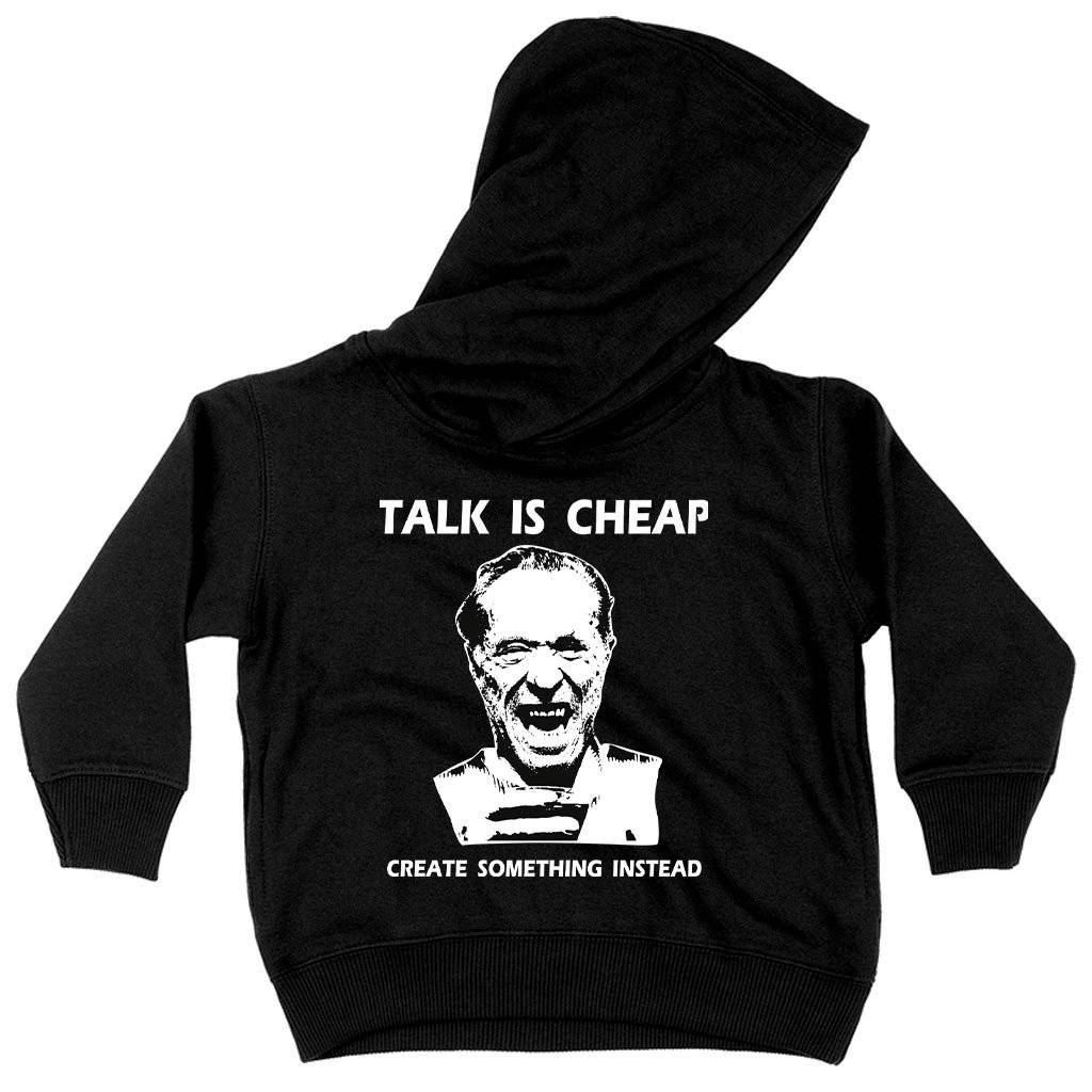 59205-0ae89e.jpeg Toddler Talk Is Cheap Hoodie - Charles Bukowski Hoodie Kids & Baby Toddler Clothing Color : Red|White|Black