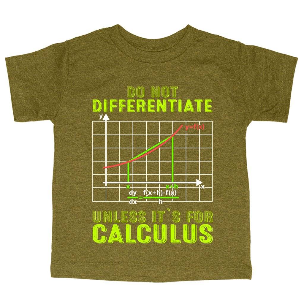 59228-540f7b.jpeg Triblend Toddler Do Not Differentiate T-Shirt - Calculus T-Shirts - Math T-Shirts Kids & Baby Toddler Clothing Color : Ice Blue Triblend|Olive Triblend|Peach Triblend