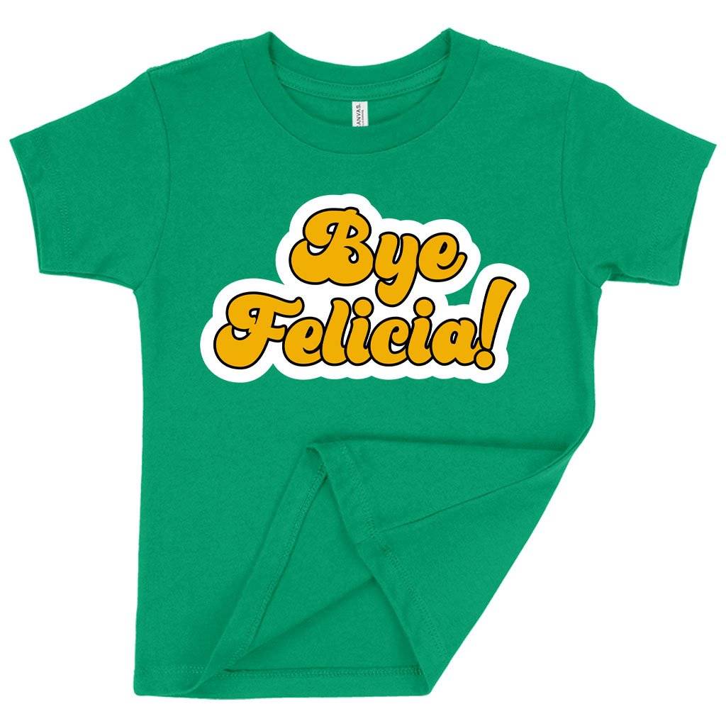 60397-aa9f42.jpeg Toddler Bye Felicia T-Shirt - Bye Felicia Merchandise Kids & Baby Toddler Clothing Color : Heather Red|Heather Columbia Blue|Kelly