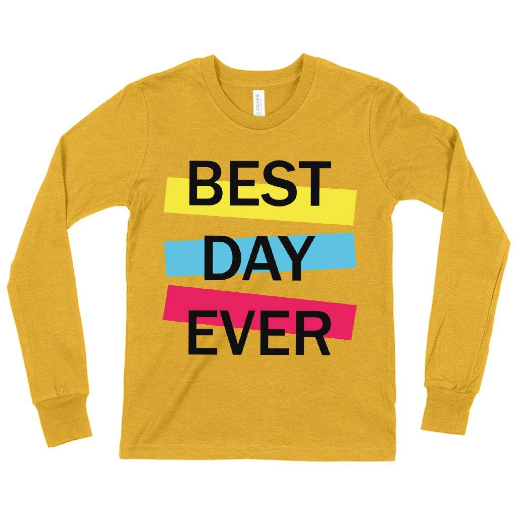 60702-82ebb5.jpeg Kids' Best Day Ever Long Sleeve T-Shirt - Graphic Tee Shirts Kids & Baby Kids' Clothing Color : White|Heather Yellow Gold|Black
