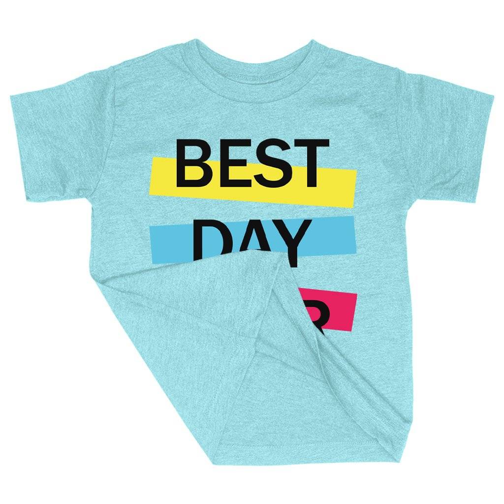 61773-4121d3.jpeg Triblend Toddler Best Day Ever T-Shirt - Graphic Tee Shirts Kids & Baby Toddler Clothing Color : Ice Blue Triblend|Olive Triblend|Peach Triblend