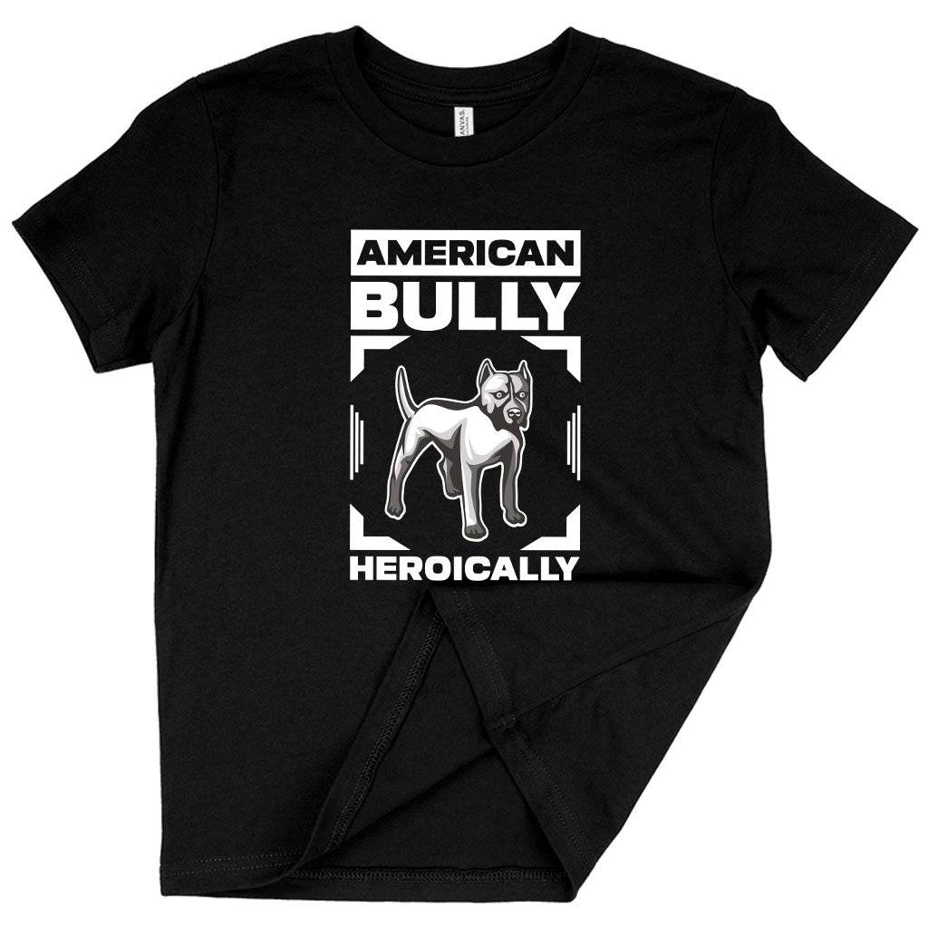 63929-840136.jpeg Kids' American Bully Heroically T-Shirt - American Bully T-Shirt - Dog T-Shirts Kids & Baby Kids' Clothing Color : White|Columbia Blue|Black