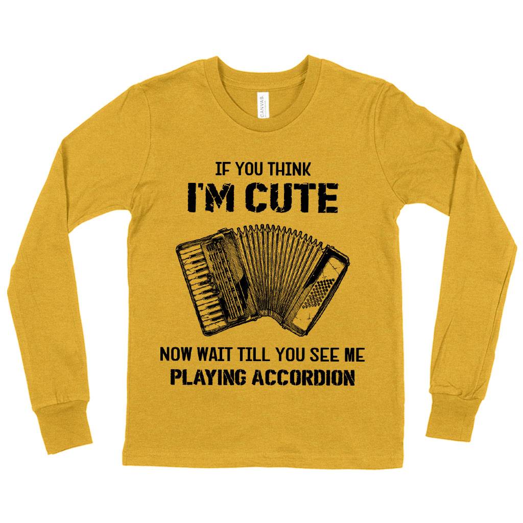 64479-8cd462.jpeg Kids' If You Think I’m Cute Long Sleeve T-Shirt - Accordion T-Shirt - Music T-Shirt Kids & Baby Kids' Clothing Color : White|Dark Gray Heather|Heather Yellow Gold