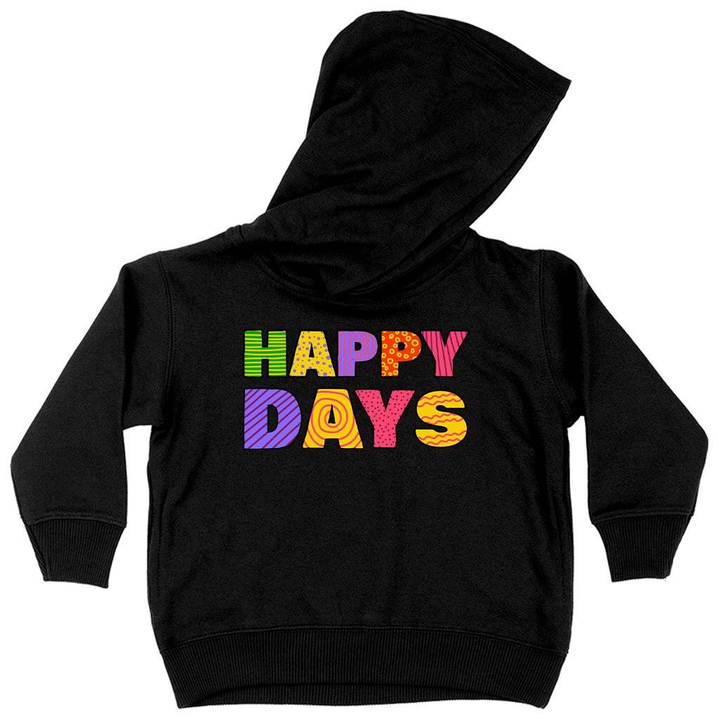 70653-93997f.jpeg Toddler Happy Days Hoodie - Retro Hoodie Kids & Baby Toddler Clothing Color : Black|Pink|White