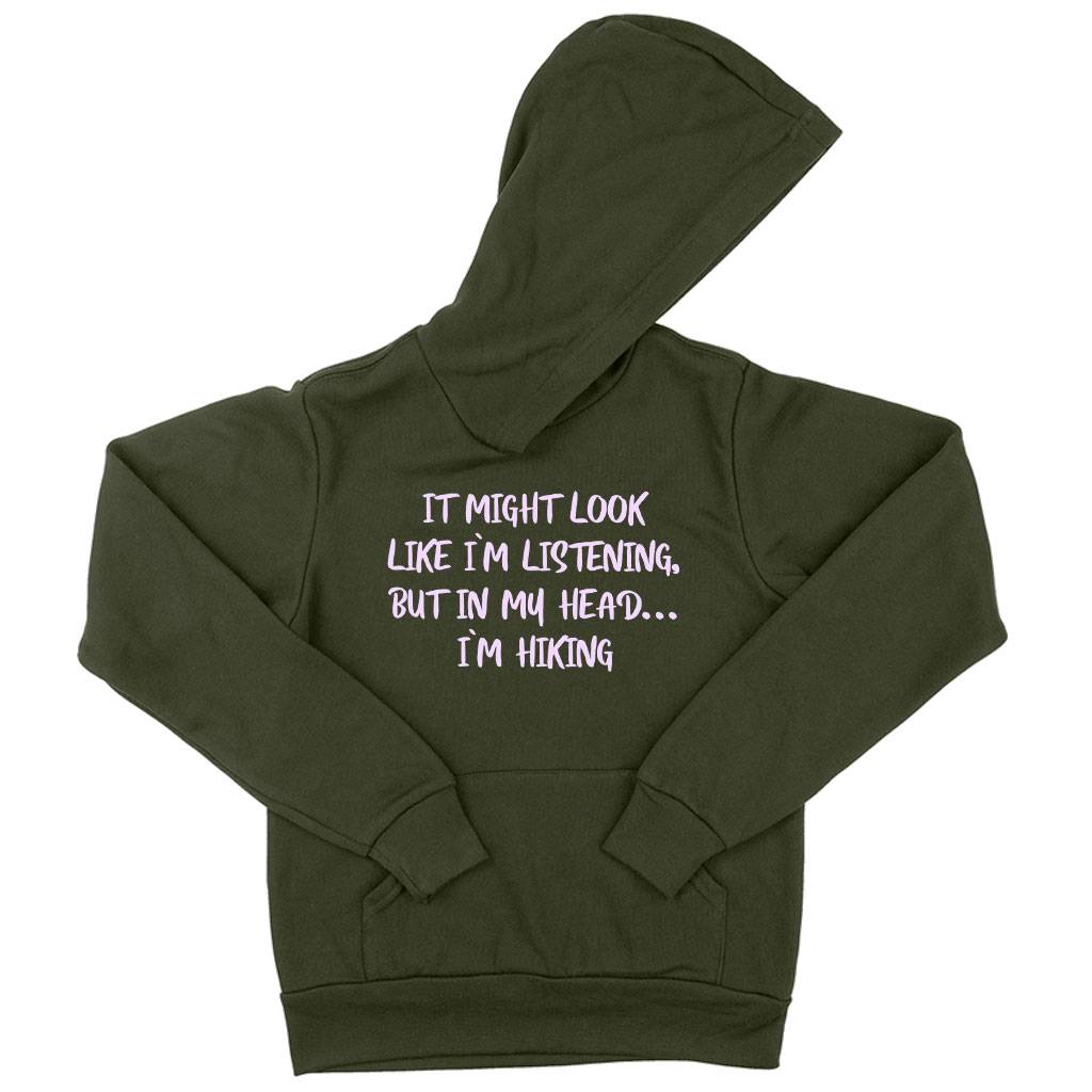70957-39f1ec.jpeg Kids' Sponge Fleece I Might Look Like I’m Listening Hoodie - Hiking Boys' Hoodie - Sarcastic Hoodie Baby Clothing Kids & Baby Color : Military Green|Dark Gray Heather|Black