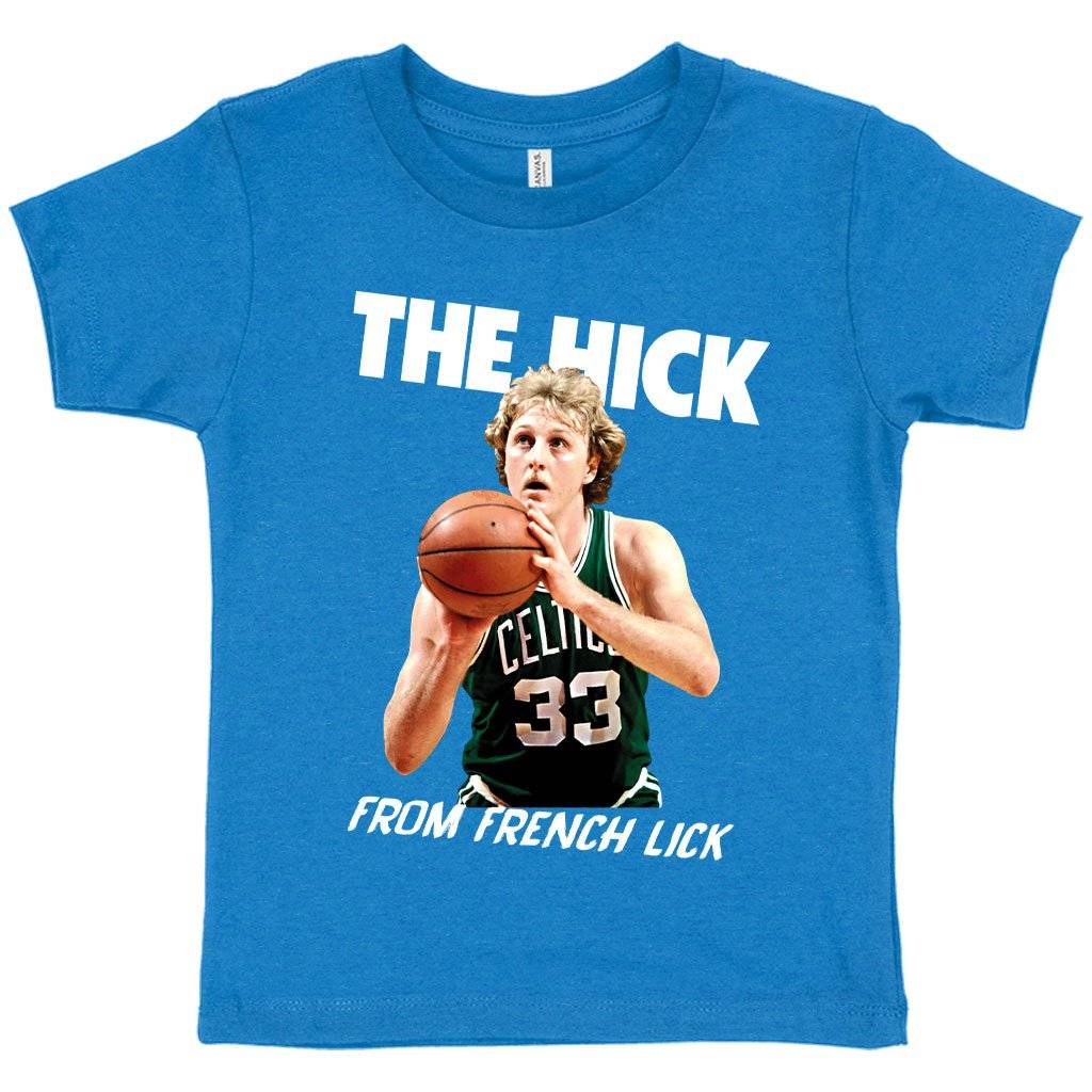 Toddler The Hick From French Lick T-Shirt - Basketball T-Shirt Kids & Baby Toddler Clothing Color : Heather Dust|Athletic Heather|Heather Columbia Blue 