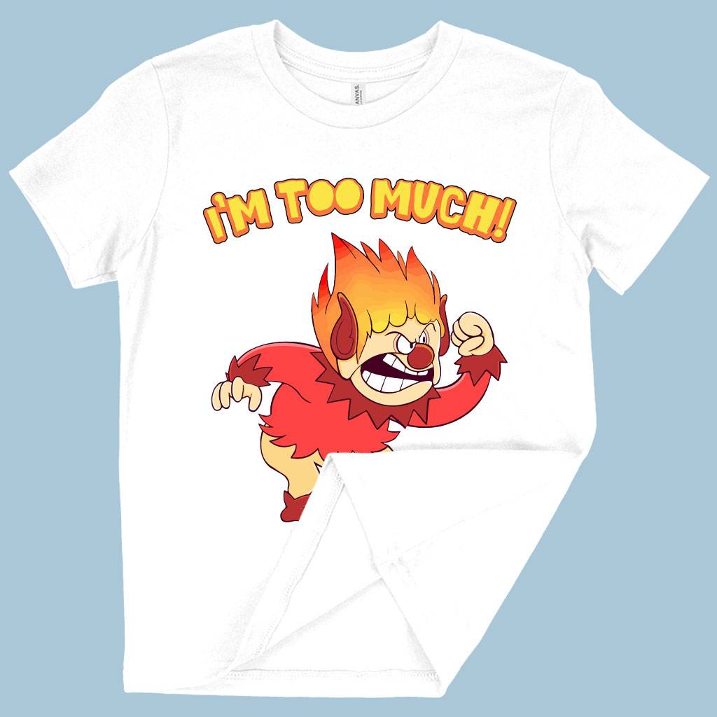 73341-9b1f19.jpeg Kids' I’m Too Much T-Shirt - Heat Miser T-Shirt - Angry T-Shirt Kids & Baby Kids' Clothing Color : White|Black|Natural