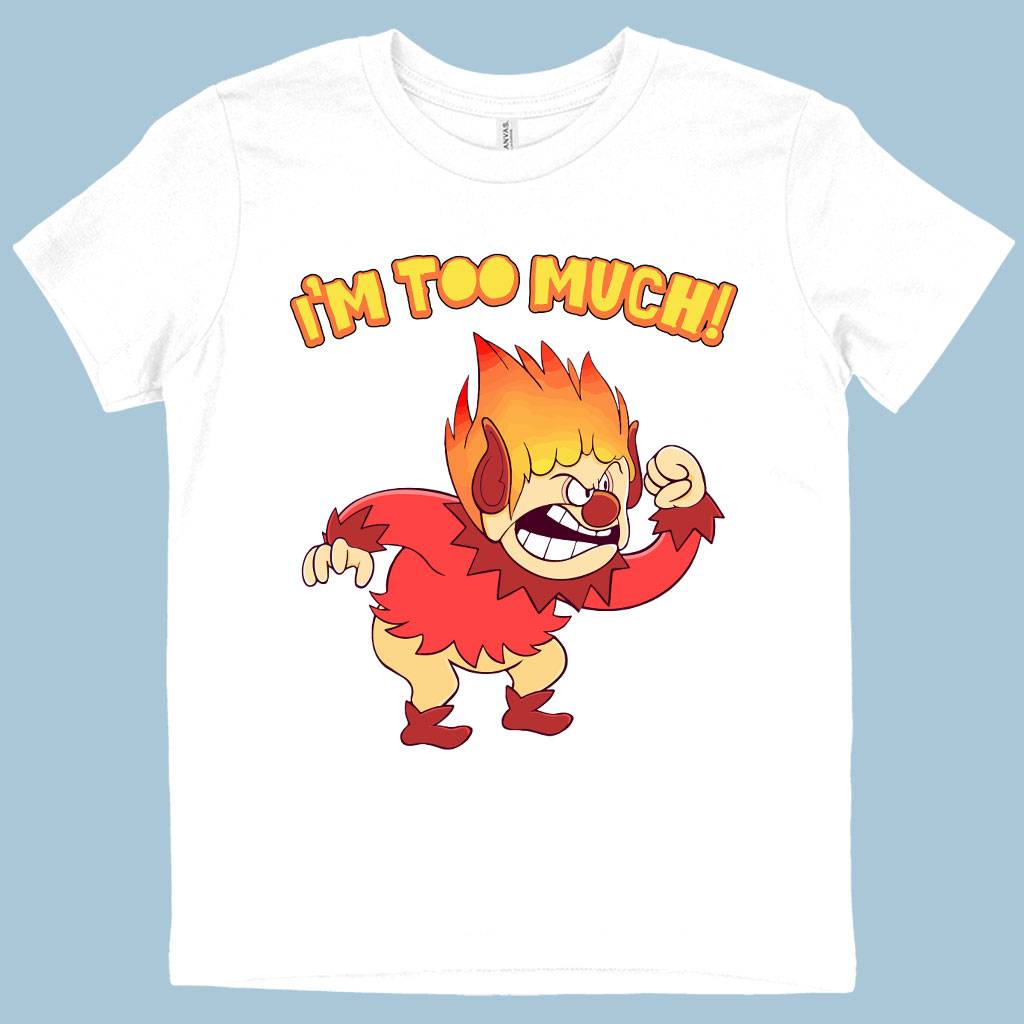 73341-b4fec0.jpeg Kids' I’m Too Much T-Shirt - Heat Miser T-Shirt - Angry T-Shirt Kids & Baby Kids' Clothing Color : White|Black|Natural