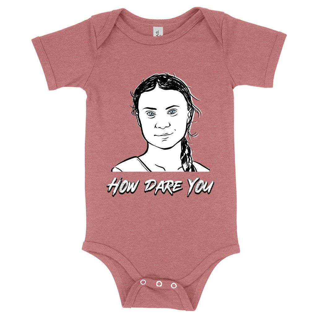 74115-9280d0.jpeg Baby How Dare You Onesie - Greta Thunberg Onesie - Climate Change Onesie Baby Clothing Kids & Baby Color : Peach Triblend|Mauve Triblend|Ice Blue Triblend