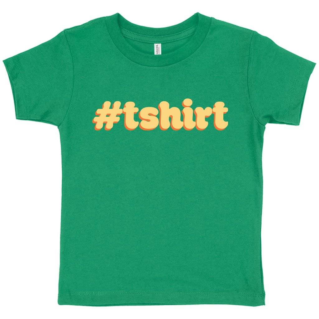 77429-1de7f7.jpeg Toddler Hashtag T-Shirt - Funny T-Shirt Kids & Baby Toddler Clothing Color : Kelly|Heather Columbia Blue|Heather Red