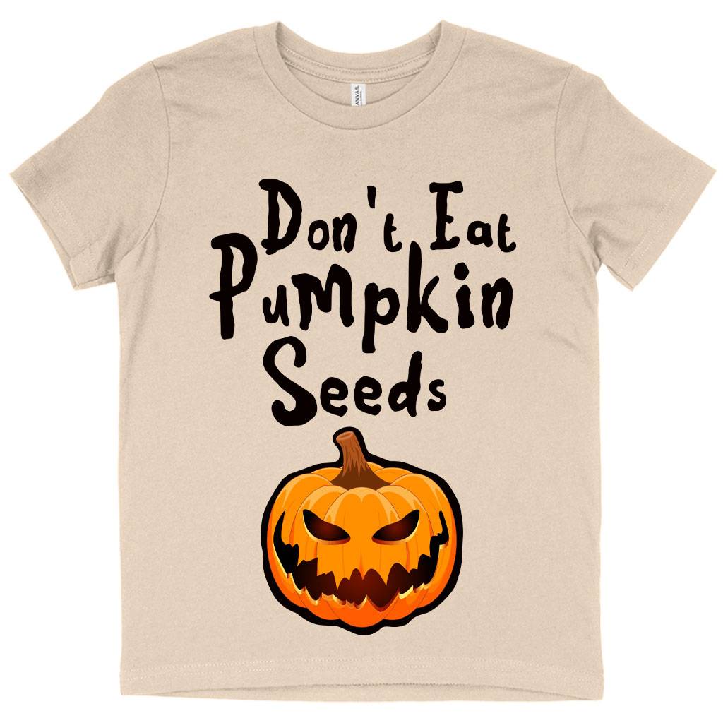 79672-db4574.jpeg Kids' Don’t Eat Pumpkin Seeds T-Shirt - Halloween T-Shirts Kids & Baby Kids' Clothing Color : White|Natural|Black