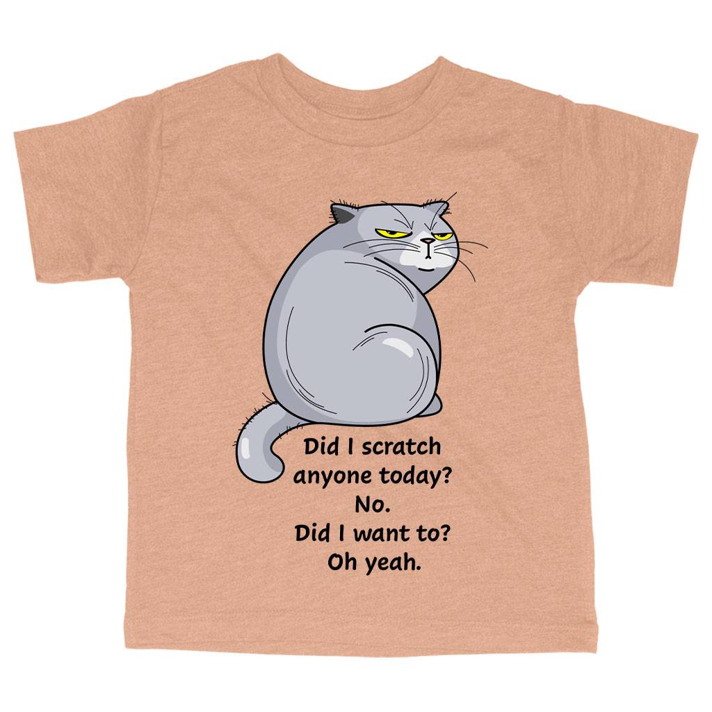 82153-e46174.jpeg Toddler Did I Scratch Anyone Today Funny Cat T-Shirt - Sarcastic T-Shirt Kids & Baby Toddler Clothing Color : Ice Blue Triblend|Olive Triblend|Peach Triblend