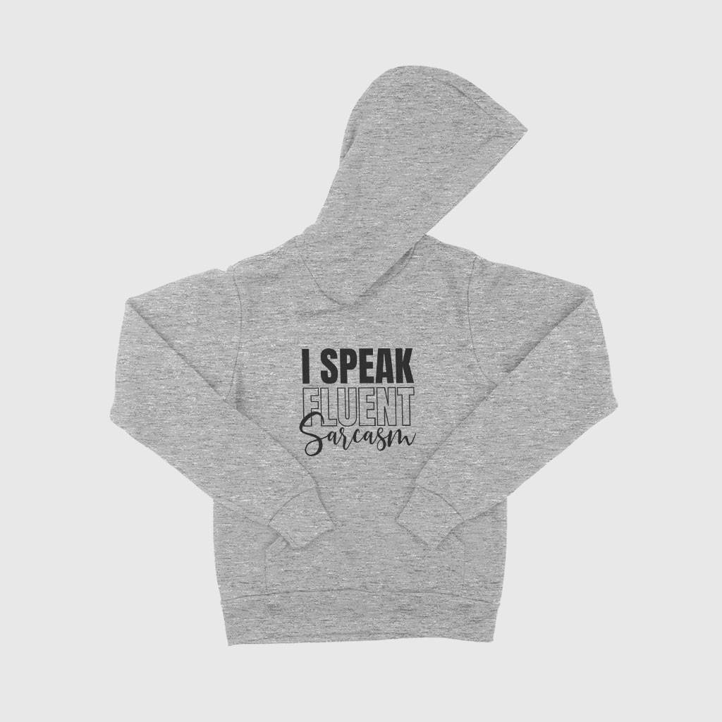 83164-ce64fe.jpeg I Speak Fluent Sarcasm Kids' Sponge Fleece Hoodie Kids & Baby Kids' Clothing Color : Athletic Heather|Dark Gray Heather|Black|Military Green|Mauve