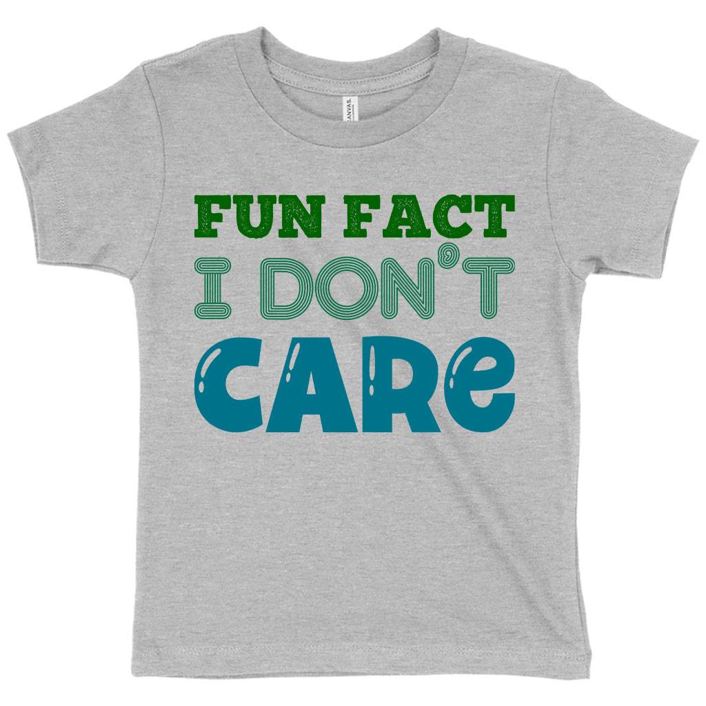 84083-a39394.jpeg Toddler Fun Fact I Don’t Care T-Shirt - Sarcastic T-Shirts Kids & Baby Toddler Clothing Color : Athletic Heather|Heather Red|Kelly
