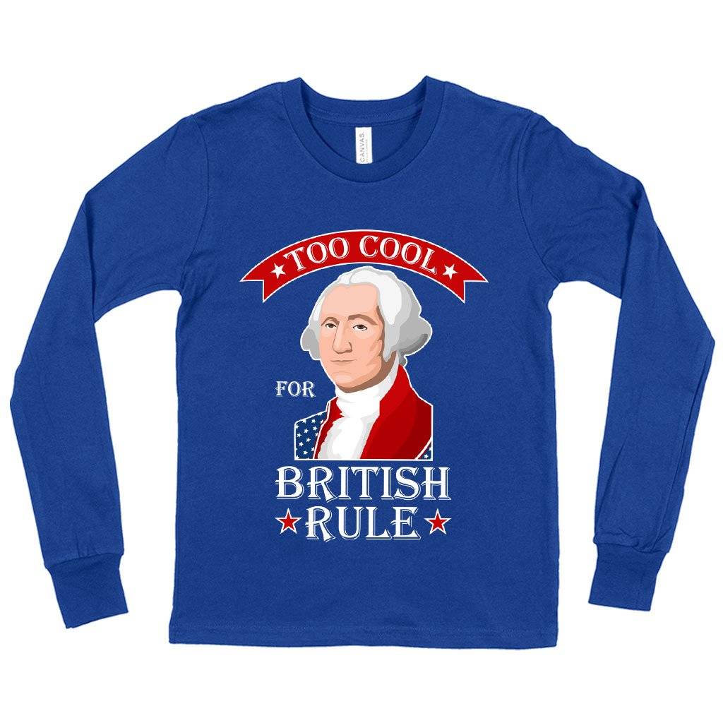 Kids’ Too Cool for British Rule Long Sleeve T-Shirt – George Washington T-Shirt – Funny Independence Day T-Shirts Kids & Baby Kids’ Clothing Kids' Too Cool for British Rule Long Sleeve T-Shirt - George Washington T-Shirt - Funny Independence Day T-Shirts Kids & Baby Kids' Clothing Color : White|True Royal Blue|Black