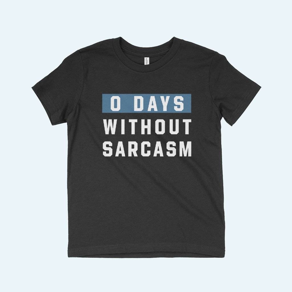 0 Days Without Sarcasm Kids’ Jersey T-Shirt Kids & Baby Kids’ Clothing 0 Days Without Sarcasm Kids' Jersey T-Shirt Kids & Baby Kids' Clothing Color : White|Black|Natural|Columbia Blue|Heather Red|Pink|Mustard