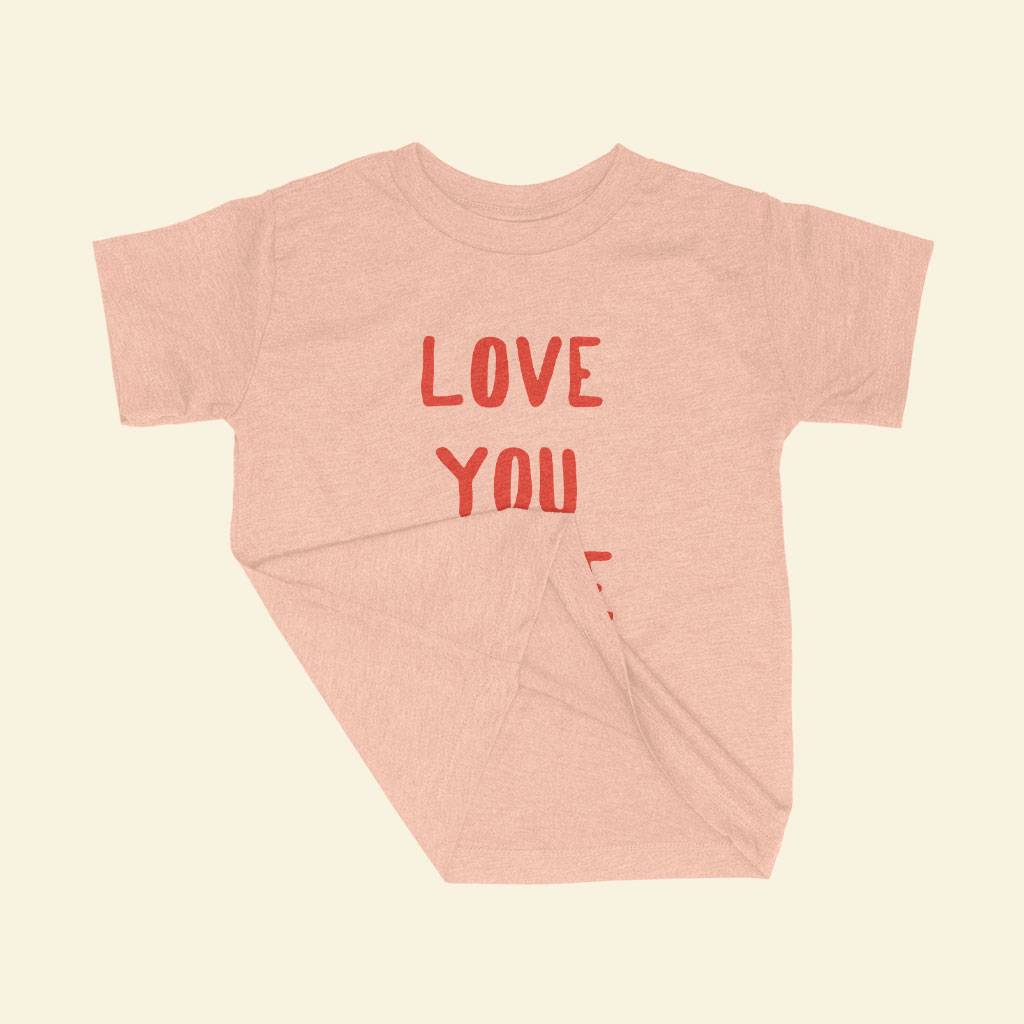 Love You More Toddler Triblend T-Shirt Kids & Baby Toddler Clothing Love You More Toddler Triblend T-Shirt Kids & Baby Toddler Clothing Color : Ice Blue Triblend|Peach Triblend|Olive Triblend