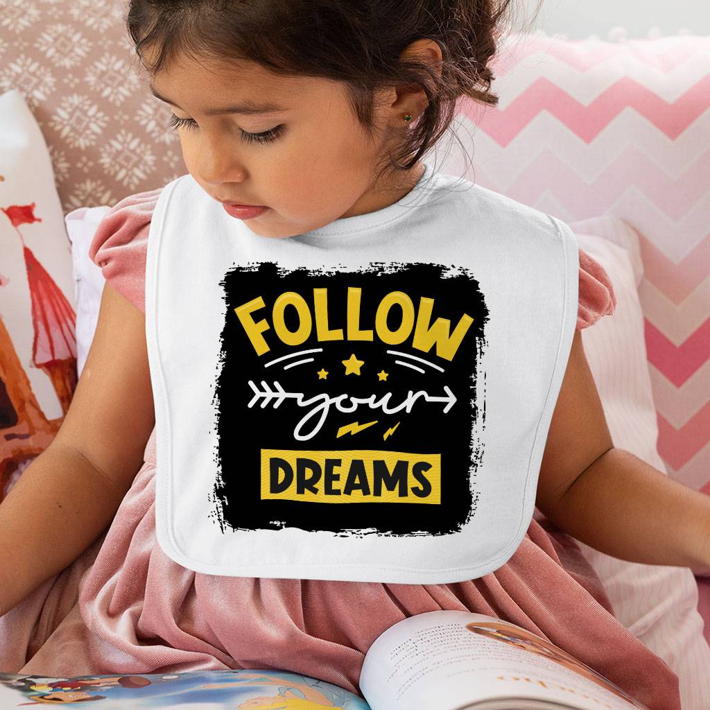 Follow Your Dreams Baby Bibs – Cute Design Baby Feeding Bibs – Cool Trendy Bibs for Eating Baby Feeding Baby Stuff Follow Your Dreams Baby Bibs - Cute Design Baby Feeding Bibs - Cool Trendy Bibs for Eating Baby Feeding Baby Stuff