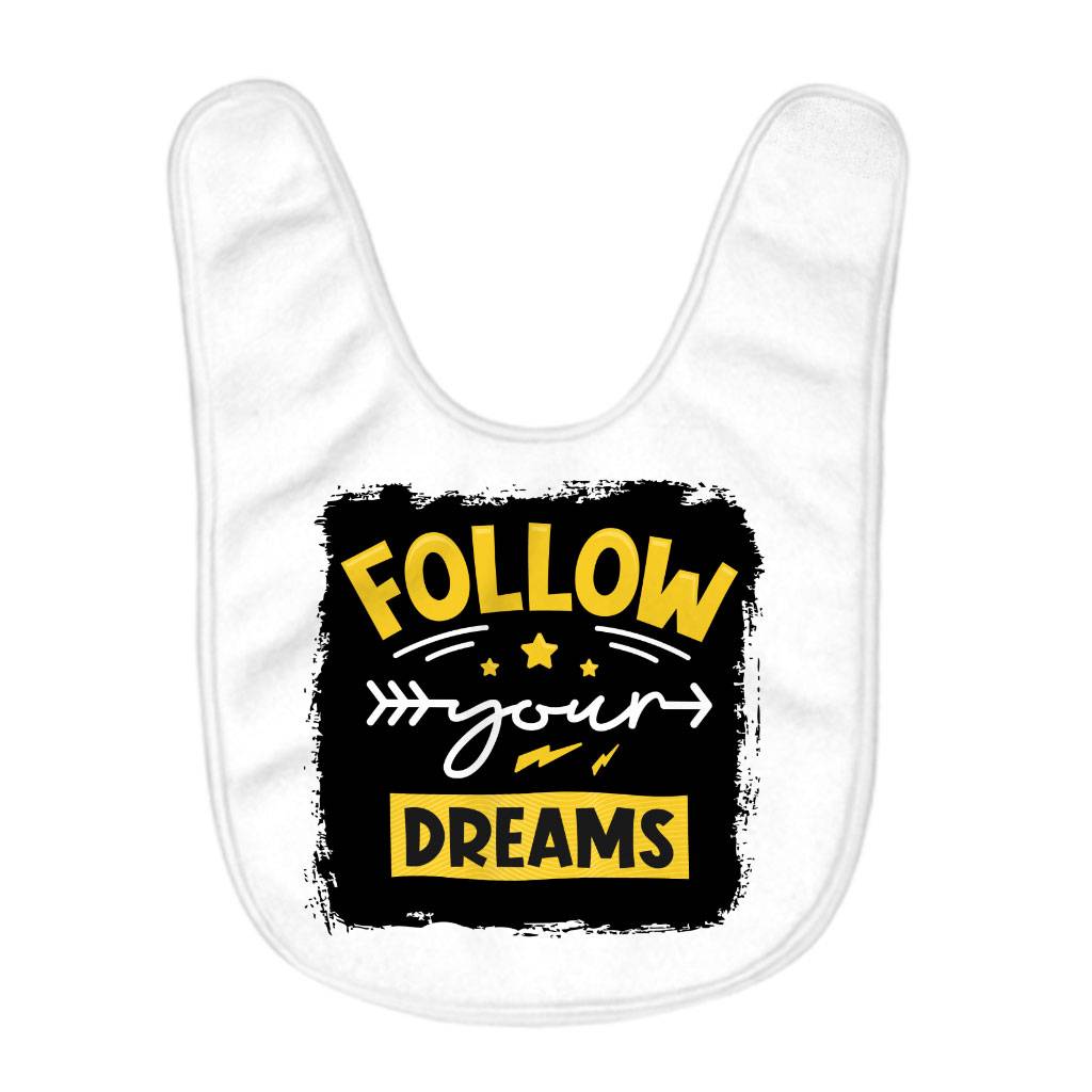 Follow Your Dreams Baby Bibs – Cute Design Baby Feeding Bibs – Cool Trendy Bibs for Eating Baby Feeding Baby Stuff Follow Your Dreams Baby Bibs - Cute Design Baby Feeding Bibs - Cool Trendy Bibs for Eating Baby Feeding Baby Stuff
