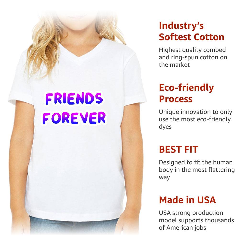 Friends Forever Kids’ V-Neck T-Shirt – Trendy T-Shirt – Cool Design V-Neck Tee Kids’ Clothing Friends Forever Kids' V-Neck T-Shirt - Trendy T-Shirt - Cool Design V-Neck Tee Kids' Clothing Color : Black|Dark Gray Heather|Navy|White