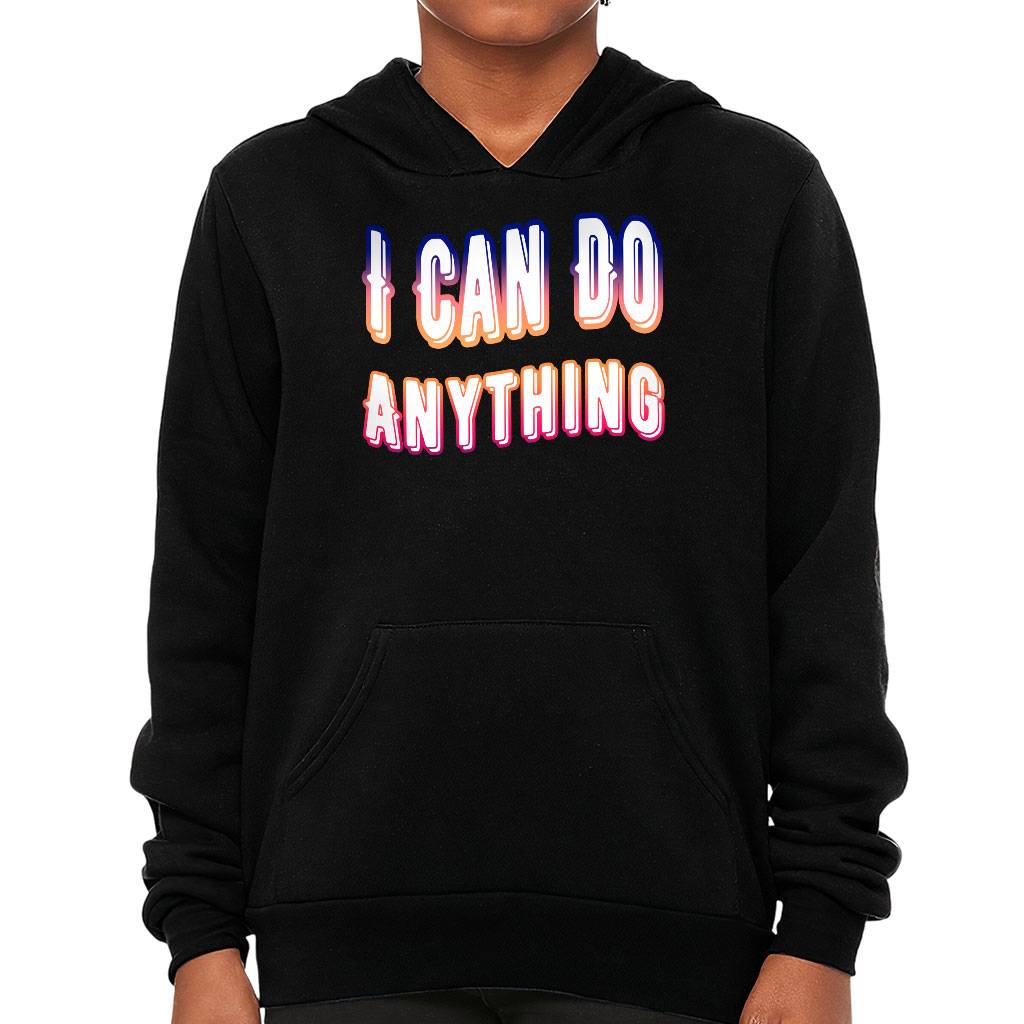 I Can Do Anything Kids’ Sponge Fleece Hoodie – Best Print Kids’ Hoodie – Graphic Hoodie for Kids Hoodies I Can Do Anything Kids' Sponge Fleece Hoodie - Best Print Kids' Hoodie - Graphic Hoodie for Kids Hoodies Color : Athletic Heather|Black|Military Green|Navy
