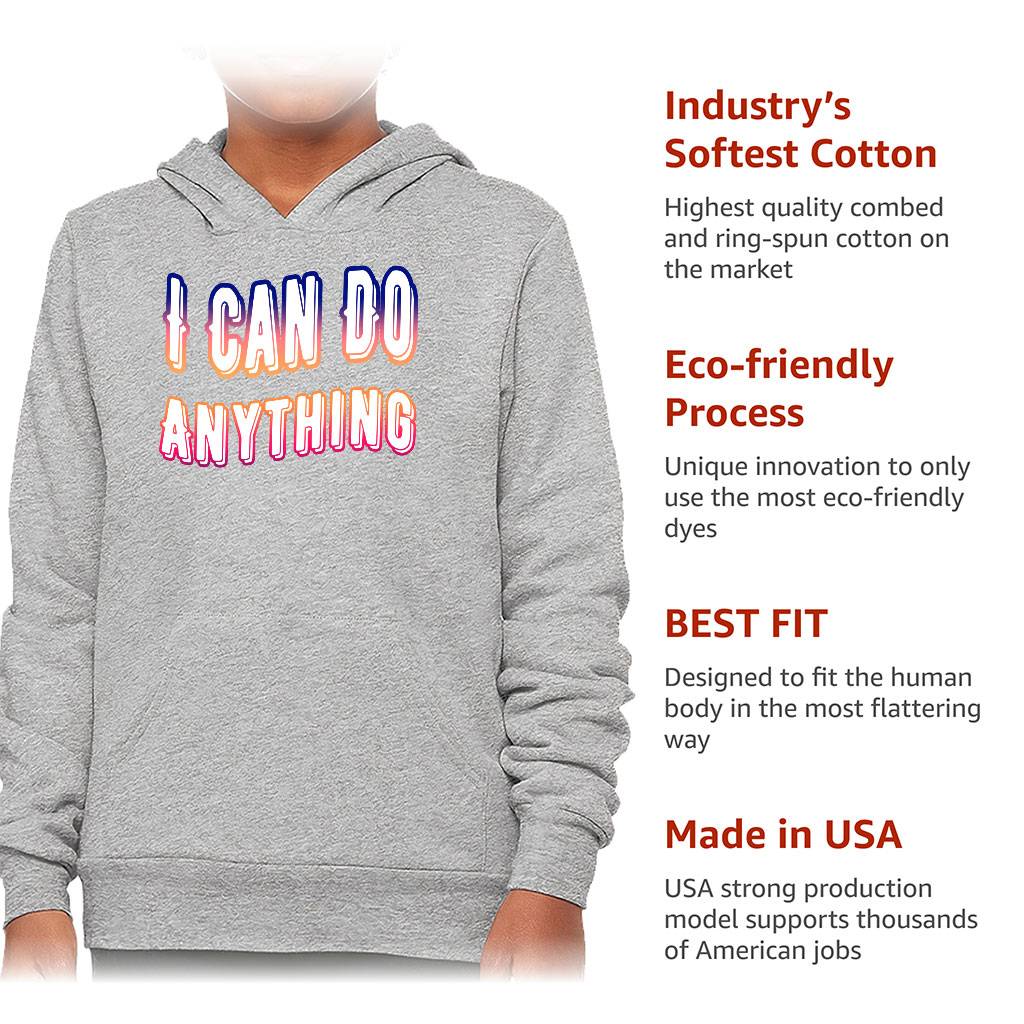 I Can Do Anything Kids’ Sponge Fleece Hoodie – Best Print Kids’ Hoodie – Graphic Hoodie for Kids Hoodies I Can Do Anything Kids' Sponge Fleece Hoodie - Best Print Kids' Hoodie - Graphic Hoodie for Kids Hoodies Color : Athletic Heather|Black|Military Green|Navy