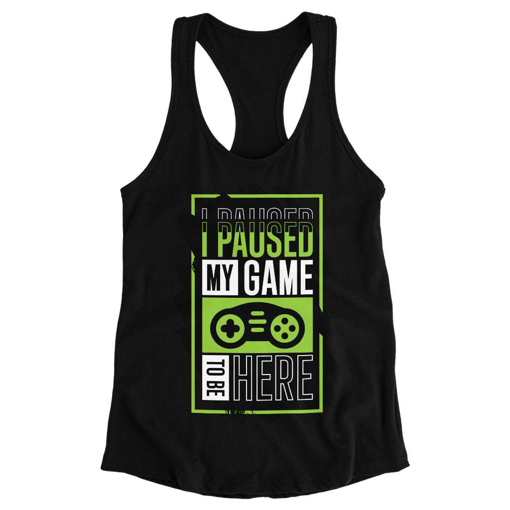 I Paused My Game to Be Here Racerback Tank – Themed Tank – Cool Design Workout Tank Women Women’s Tops & Tees I Paused My Game to Be Here Racerback Tank - Themed Tank - Cool Design Workout Tank Women Women's Tops & Tees Color : Black|Gray|White