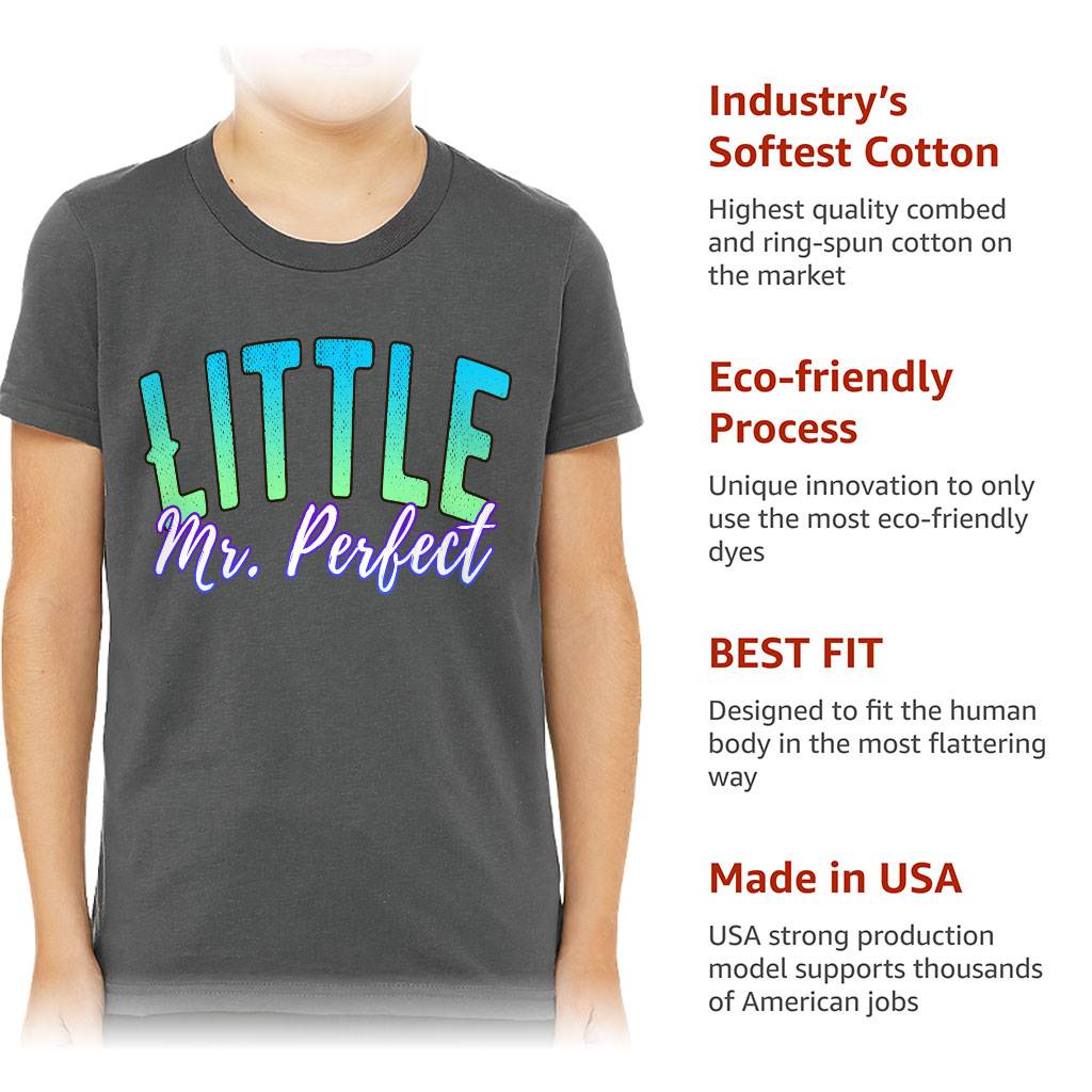 Mr Perfect Kids' T-Shirt - Funny T-Shirt - Cool Design Tee Shirt for Kids T-Shirts Color : Asphalt|Black|Natural|Navy|White 