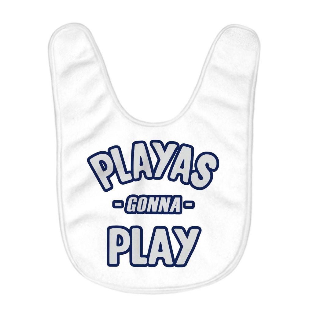 Playas Gonna Play Baby Bibs – Funny Baby Feeding Bibs – Themed Bibs for Eating Baby Bibs Playas Gonna Play Baby Bibs - Funny Baby Feeding Bibs - Themed Bibs for Eating Baby Bibs