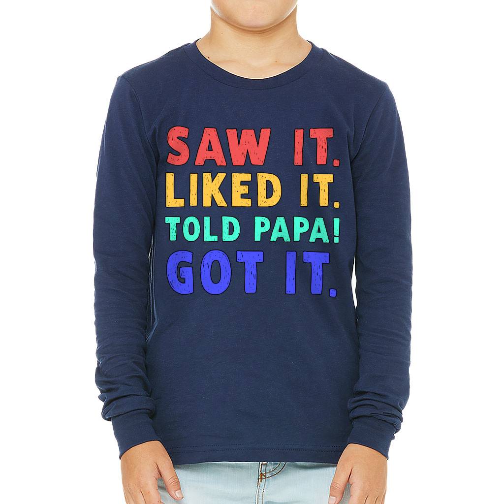 Saw It Liked It Kids’ Long Sleeve T-Shirt – Colorful T-Shirt – Best Design Long Sleeve Tee Kids’ Clothing Saw It Liked It Kids' Long Sleeve T-Shirt - Colorful T-Shirt - Best Design Long Sleeve Tee Kids' Clothing Color : Black|Gray Triblend|Navy|White