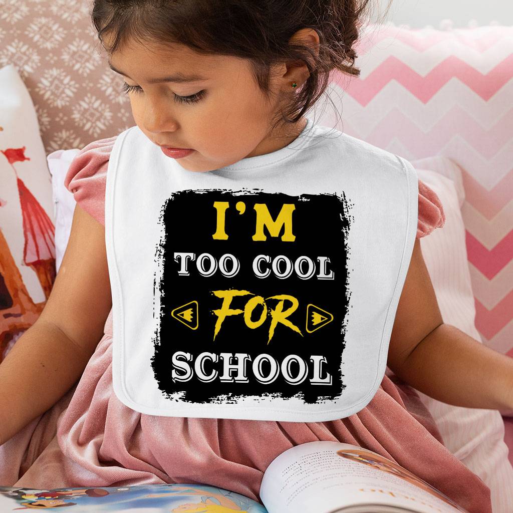 Too Cool for School Baby Bibs – Funny Saying Baby Feeding Bibs – Cool Design Bibs for Eating Baby Feeding Baby Stuff Too Cool for School Baby Bibs - Funny Saying Baby Feeding Bibs - Cool Design Bibs for Eating Baby Feeding Baby Stuff